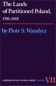 Cover of: The Lands Of Partitioned Poland 17951918