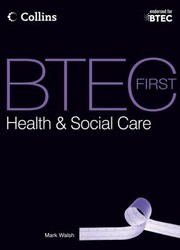 Cover of: Btec First Health And Social Care 2012