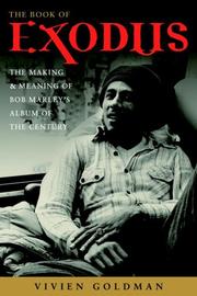 Cover of: The book of Exodus: the making and meaning of Bob Marley's album of the century