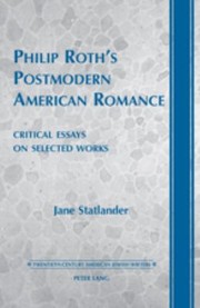 Cover of: Philip Roths Postmodern American Romance Critical Essays On Selected Works by 