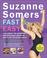 Cover of: Suzanne Somers' Fast & Easy