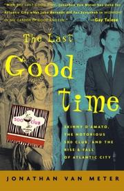 The Last Good Time by Jonathan Van Meter