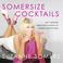 Cover of: Somersize Cocktails