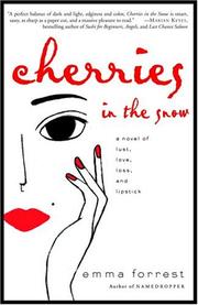 Cover of: Cherries in the Snow by Emma Forrest