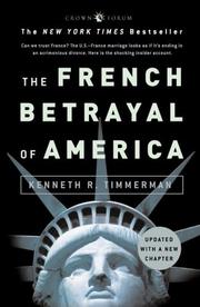 Cover of: The French Betrayal of America