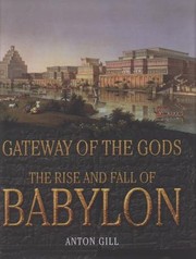 Cover of: Nebuchadnezzar The Rise And Fall Of Babylon by 