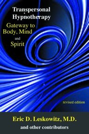 Cover of: Transpersonal Hypnotherapy Gateway To Body Mind And Spirit