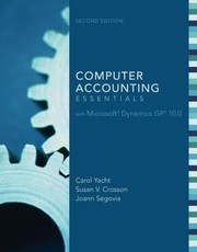 Cover of: Computer Accounting Essentials With Microsoft Dynamics Gp 100