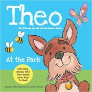 Cover of: Theo At The Park The Little Dog Who Has Lost His Sense Of Smell