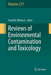 Cover of: Reviews Of Environmental Contamination And Toxicology Volume 217 by 