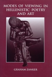 Cover of: Modes Of Viewing In Hellenistic Poetry And Art by Graham Zanker