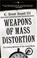 Cover of: Weapons of mass distortion