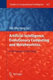 Cover of: Artificial Intelligence Evolutionary Computing And Metaheuristics In The Footsteps Of Alan Turing by 