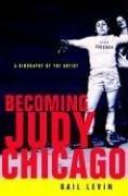 Cover of: Becoming Judy Chicago by Gail Levin