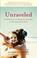 Cover of: Unraveled