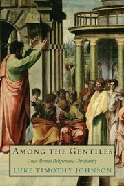 Cover of: Among The Gentiles Grecoroman Religion And Christianity by 