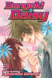Dengeki Daisy by Kyousuke Motomi