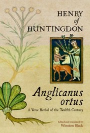 Cover of: Anglicanus Ortus A Verse Herbal Of The Twelfth Century