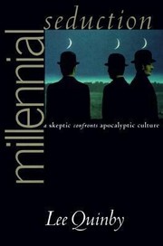 Cover of: Millennial Seduction A Skeptic Confronts Apocalyptic Culture