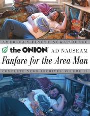 Cover of: Fanfare for the Area Man: The Onion Ad Nauseam Complete News Archives, Vol. 15