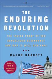 Cover of: The Enduring Revolution by Major Garrett