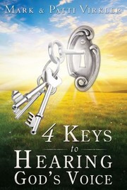 Cover of: 4 Keys To Hearing Gods Voice