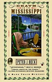 Death On The Mississippi A Mark Twain Mystery by Peter J. Heck