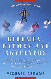 Birdmen, batmen, and skyflyers by Michael Abrams