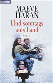 Cover of: Und sonntags aufs Land by Maeve Haran