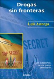 Cover of: Drogas sin fronteras (Linea Academica) by Luis Astorga