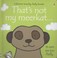 Cover of: Thats Not My Meerkat