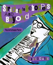 Cover of: Striders To Beboppers And Beyond The Art Of Jazz Piano