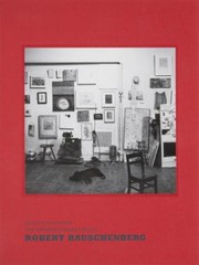 Cover of: Selections From The Private Collection Of Robert Rauschenberg