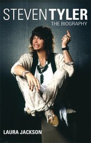 Cover of: Steven Tyler The Biography