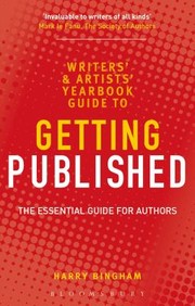 Cover of: The Writers And Artists Yearbook Guide To Getting Published The Essential Guide For Authors