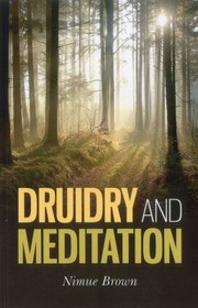 Cover of: Druidry And Meditation