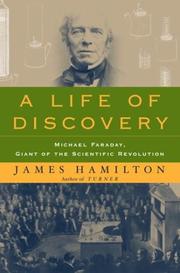 Cover of: A Life of Discovery: Michael Faraday, Giant of the Scientific Revolution