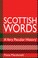 Cover of: Scottish Words A Very Peculiar History