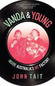 Cover of: Vanda Young The Inside Story Of Australias Hit Factory