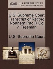 Cover of: Us Supreme Court Transcript Of Record Northern Pac R Co