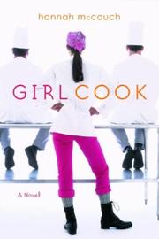 Cover of: Girl cook: a novel