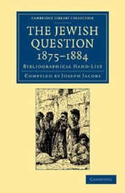 Cover of: The Jewish Question 18751884 Bibliographical Handlist