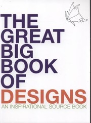 Cover of: The Great Big Book Of Designs An Inspirational Source Book