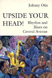Cover of: Upside Your Head Rhythm And Blues On Central Avenue