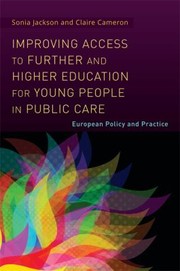 Cover of: Improving The Participation Of Young People In Care In Further And Higher Education European Research And Practice