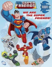 Cover of: We Are The Super Friends