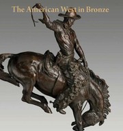 Cover of: The American West In Bronze 18501925