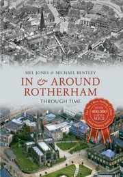 Cover of: In Around Rotherham Through Time by 
