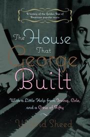 Cover of: The House That George Built by Wilfrid Sheed