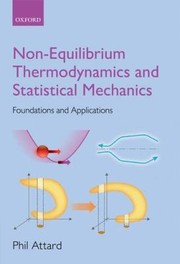 Cover of: Nonequilibrium Thermodynamics And Statistical Mechanics Foundations And Applications